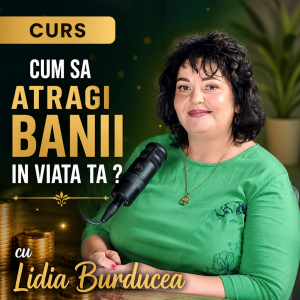Cum sa atragi banii in viata ta